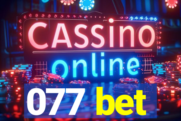 077 bet