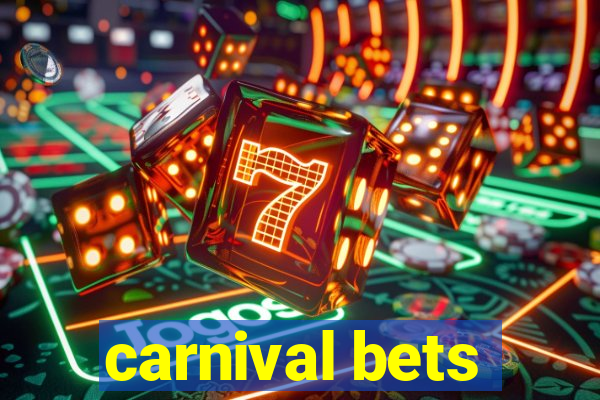 carnival bets