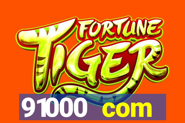 91000 com plataforma de jogos