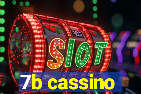 7b cassino