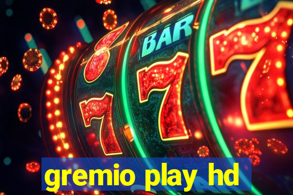 gremio play hd