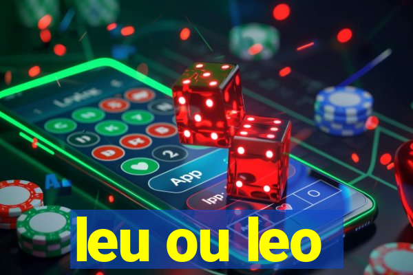 leu ou leo