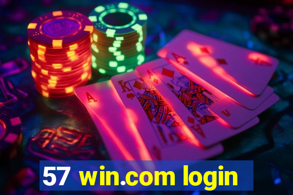 57 win.com login