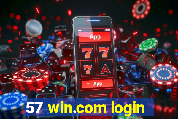 57 win.com login