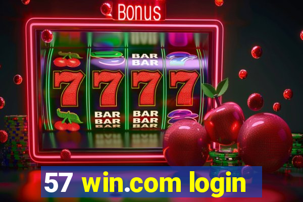 57 win.com login