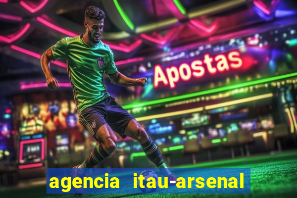 agencia itau-arsenal de marinha