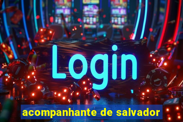 acompanhante de salvador