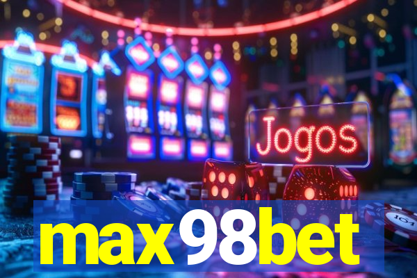 max98bet