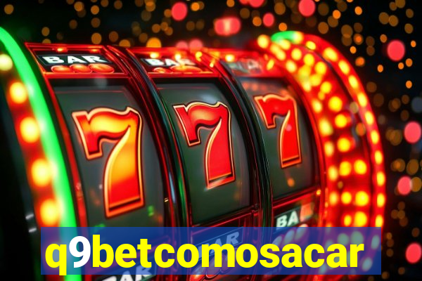 q9betcomosacar
