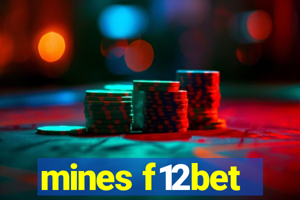 mines f12bet