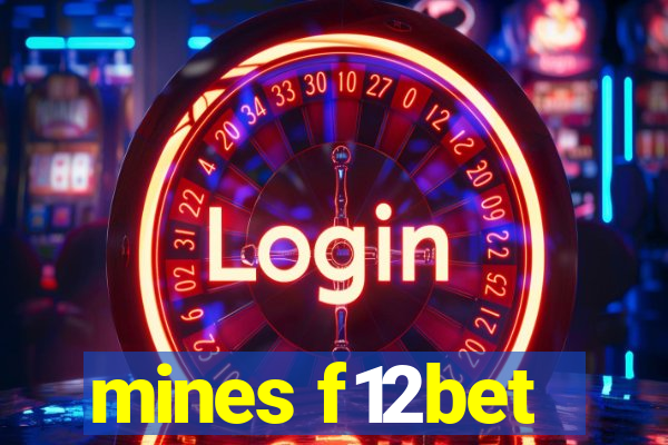 mines f12bet