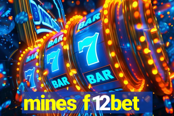 mines f12bet