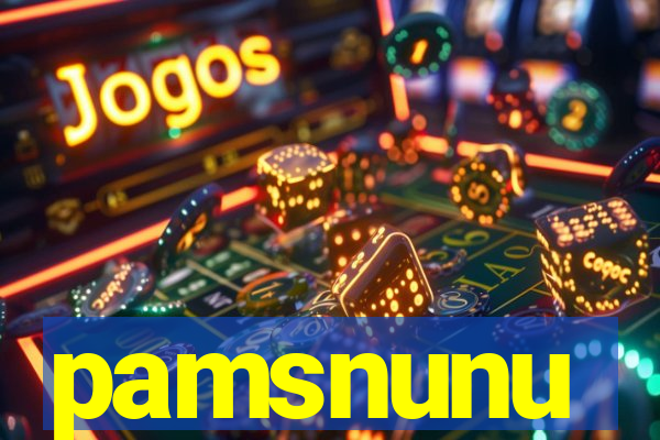 pamsnunu