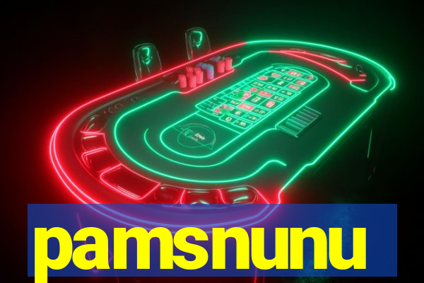 pamsnunu