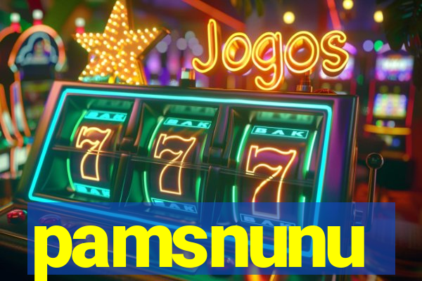 pamsnunu