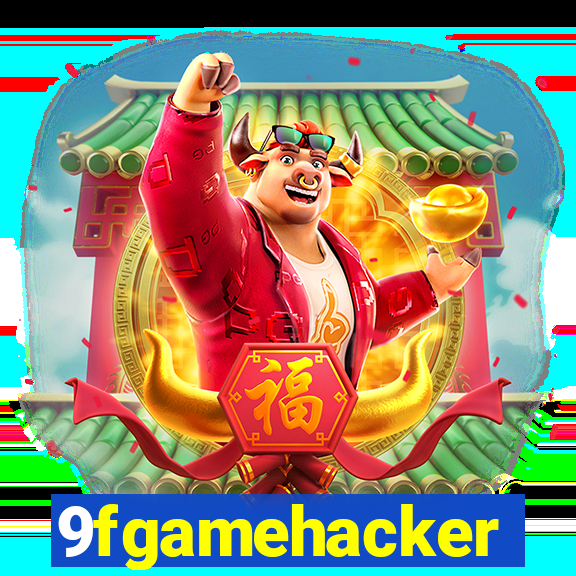 9fgamehacker