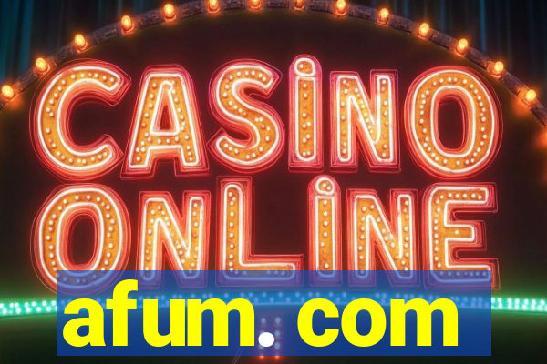 afum. com