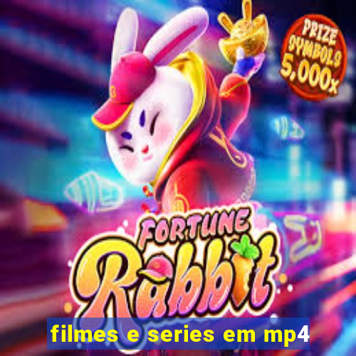 filmes e series em mp4