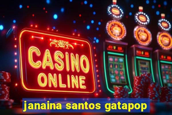 janaina santos gatapop
