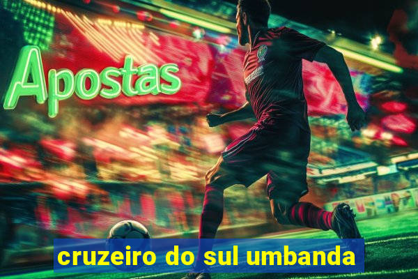 cruzeiro do sul umbanda