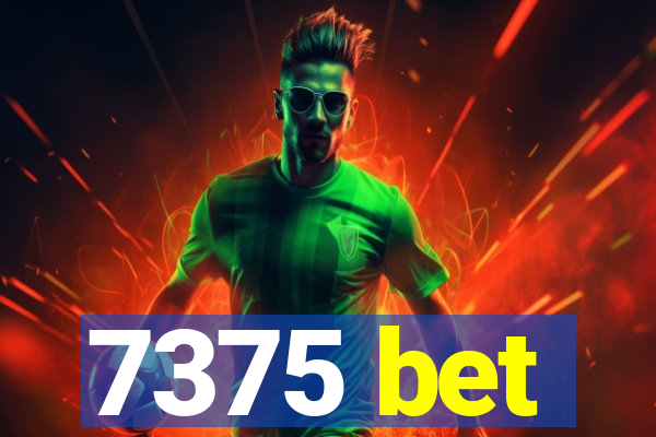 7375 bet