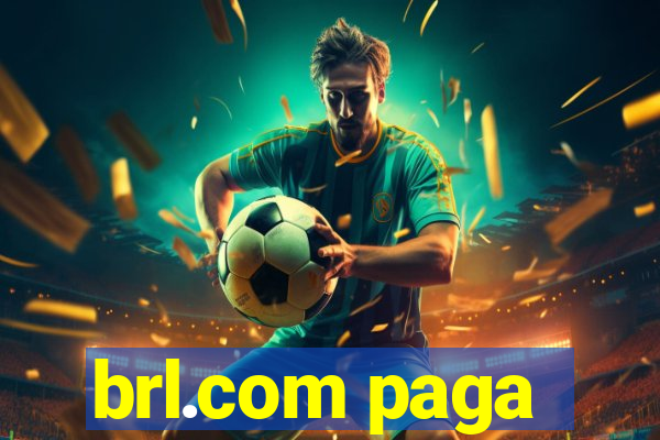 brl.com paga