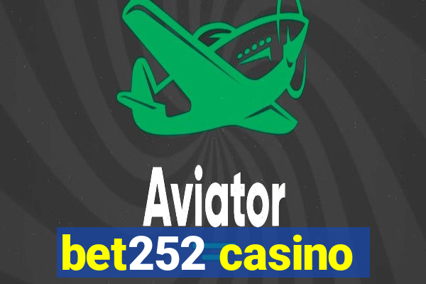 bet252 casino