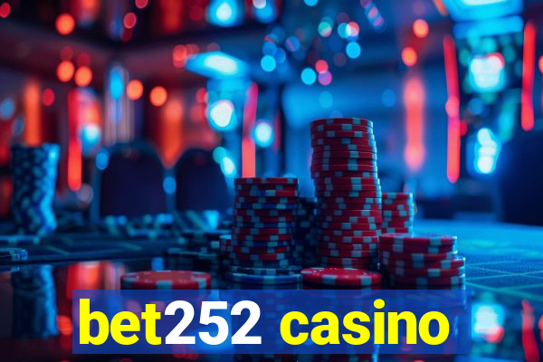 bet252 casino