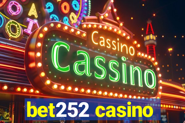 bet252 casino
