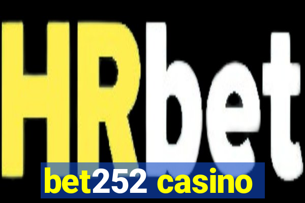 bet252 casino