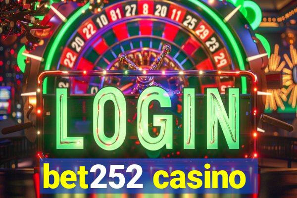 bet252 casino