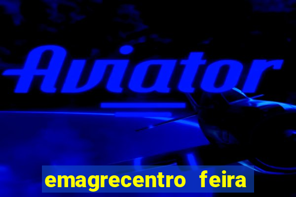 emagrecentro feira de santana