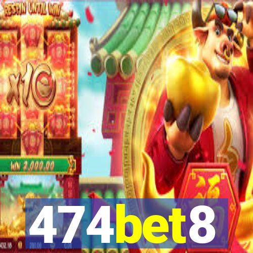 474bet8