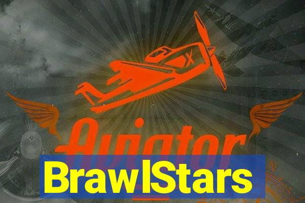 BrawlStars