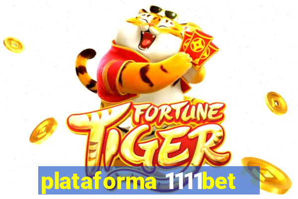 plataforma 1111bet