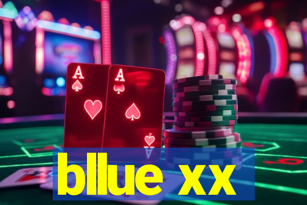 bllue xx