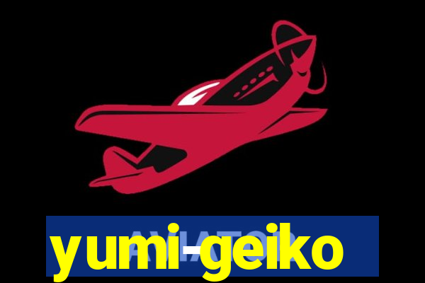yumi-geiko