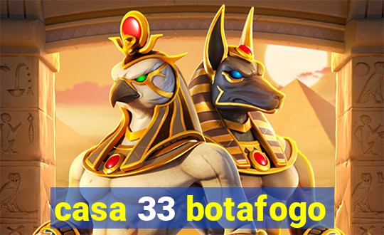 casa 33 botafogo