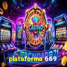 plataforma 669