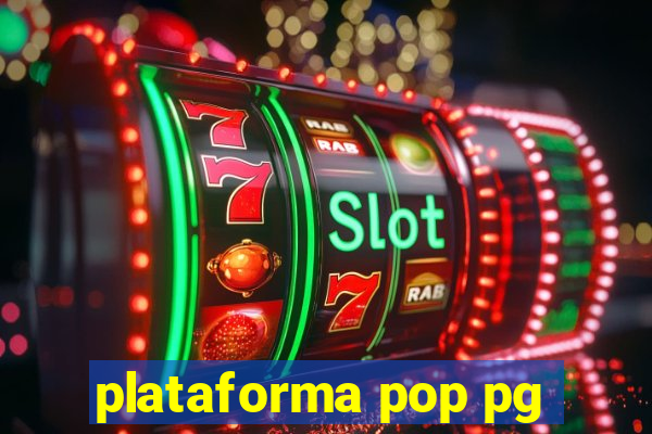 plataforma pop pg