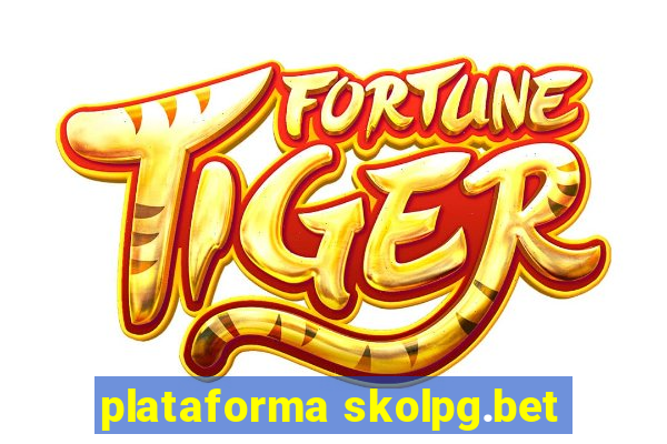 plataforma skolpg.bet