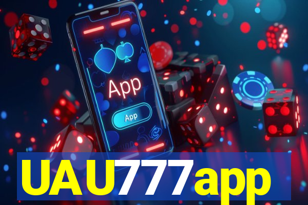UAU777app