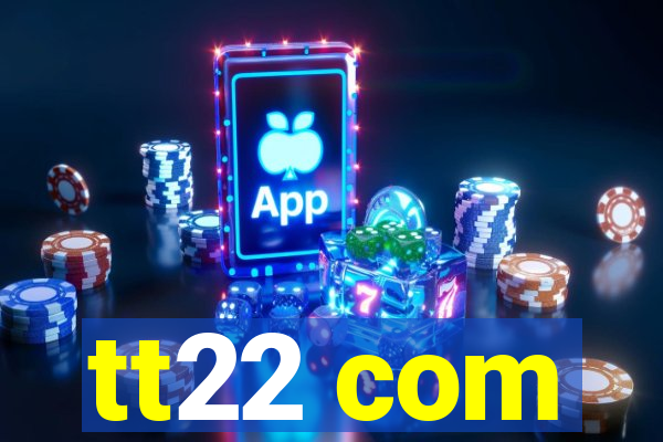 tt22 com