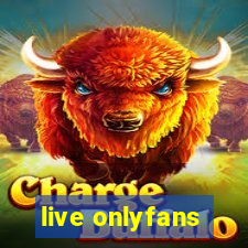 live onlyfans