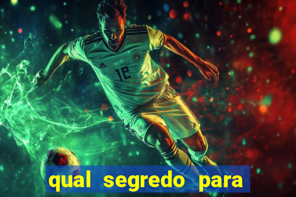 qual segredo para ganhar no minas cap