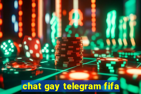 chat gay telegram fifa