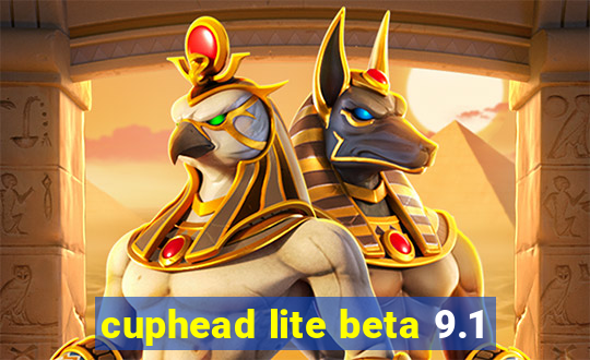 cuphead lite beta 9.1