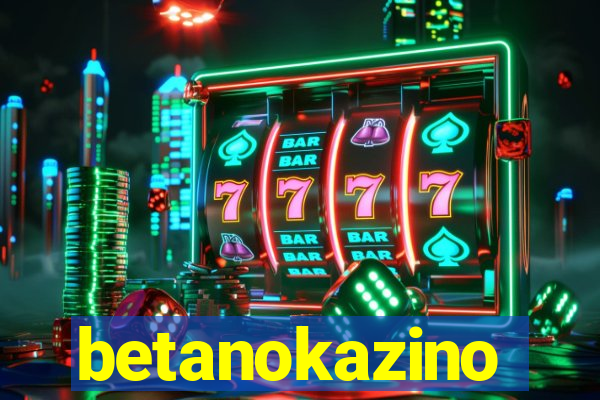 betanokazino