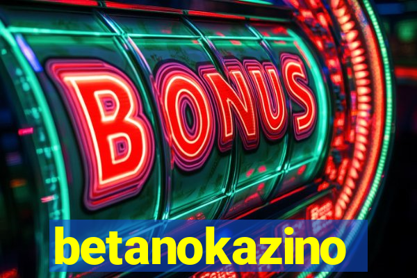 betanokazino