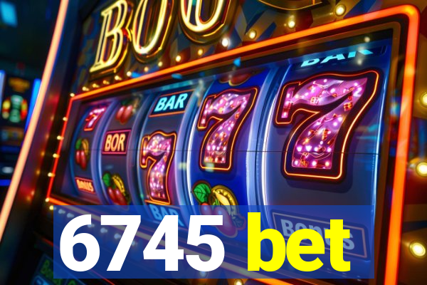6745 bet